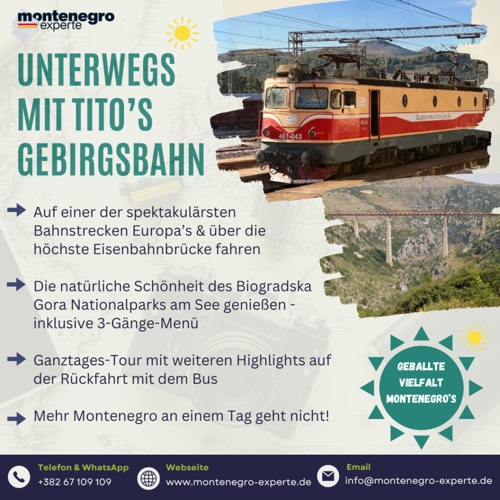 unterwegs mit Tito's Gebirgsbahn: spektakulärer Eisenbahn Ausflug in Montenegro
